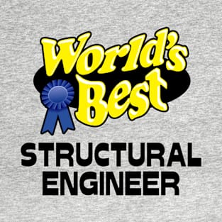 Worlds Best Structural Engineer T-Shirt